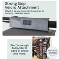 Gray Velcro attachment for closet rods for BOXY Concepts' hanging closet organiser, used to organize shoes hats and shoes.
